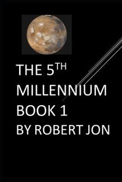 The 5th Millennium: Book 1 - Jon, Robert