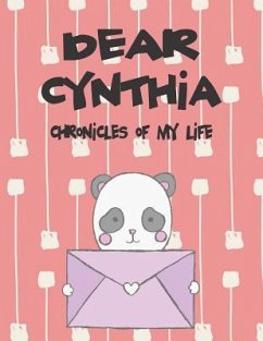 Dear Cynthia, Chronicles of My Life: A Girl's Thoughts - Faith, Hope