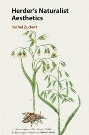 Herder's Naturalist Aesthetics - Zuckert, Rachel