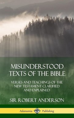 Misunderstood Texts of the Bible - Anderson, Robert