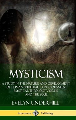 Mysticism - Underhill, Evelyn