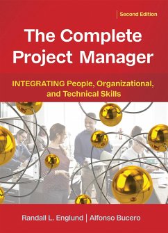 The Complete Project Manager: Integrating People, Organizational, and Technical Skills - Englund, Randall; Bucero, Alfonso