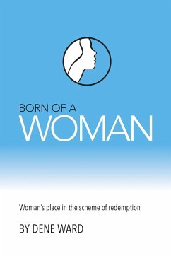 Born of a Woman - Ward, Dene