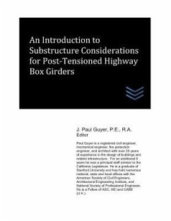 An Introduction to Substructure Considerations for Post-Tensioned Highway Box Girders - Guyer, J. Paul