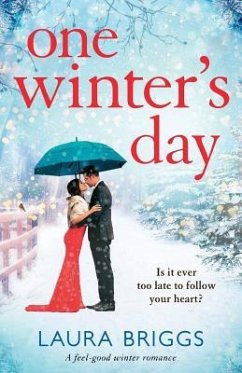 One Winter's Day: An uplifting holiday romance - Briggs, Laura