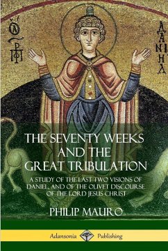 Cover The Seventy Weeks and the Great Tribulation