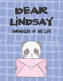 Dear Lindsay, Chronicles of My Life: A Girl's Thoughts - Faith, Hope