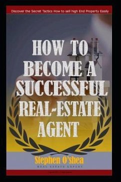 How to become a successful real estate agent - O'Shea, Stephen