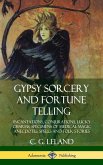 Gypsy Sorcery and Fortune Telling