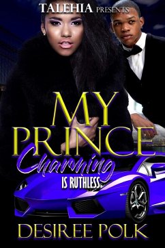 My Prince Charning Was Ruthless - Polk, Desiree