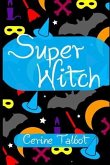 Super Witch: A Souls by the Sea Novella