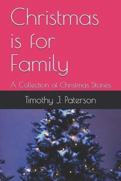 Christmas is for Family - Paterson, Timothy J