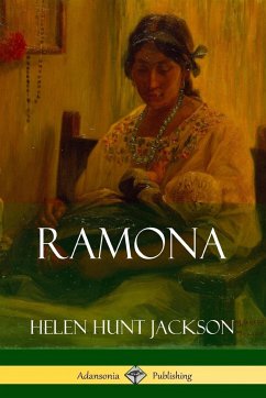 Ramona (Classics of California and America Historical Fiction) - Jackson, Helen Hunt