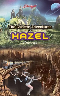 The Galactic Adventures of Hazel - Gurecoa - Starlight