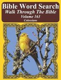 Bible Word Search Walk Through The Bible Volume 163: Colossians Extra Large Print