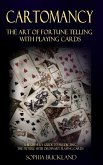 Cartomancy - The Art of Fortune Telling with Playing Cards