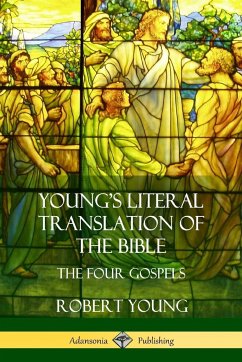 Young's Literal Translation of the Bible - Young, Robert