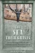 The Sea Their Graves - Bild 1