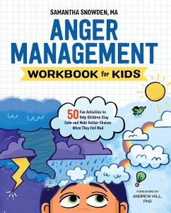 Anger Management Workbook for Kids - Snowden, Samantha