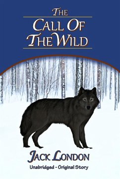 THE CALL OF THE WILD - London, Jack