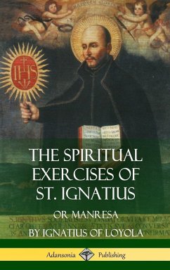 The Spiritual Exercises of St. Ignatius - Loyola, St. Ignatius of; Mullan, Father Elder