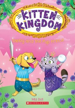 Tabby and the Pup Prince (Kitten Kingdom #2) - Bell, Mia