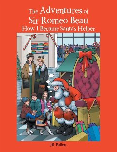 The Adventures of Sir Romeo Beau - Pullen, Jr