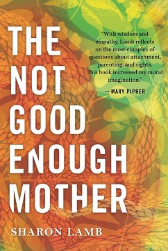 The Not Good Enough Mother - Lamb, Sharon