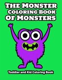 The Monster Coloring Book of Monsters Toddler and Kid Coloring Book
