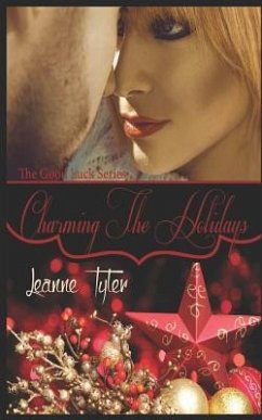 Charming the Holidays: The Good Luck Series - Tyler, Leanne