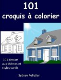 101 croquis à colorier