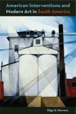 American Intervention and Modern Art in South America