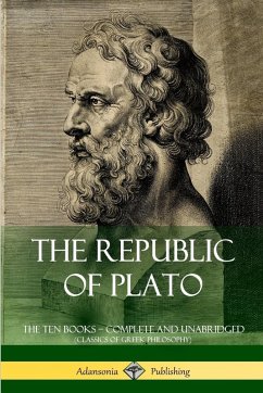 The Republic of Plato - Plato; Jowett, Benjamin