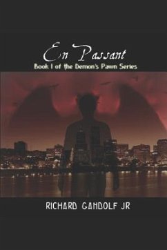En Passant: Book One of the Demon's Pawn Series.: The First Book in the Demon's Pawn Series. - Gandolf Jr, Richard