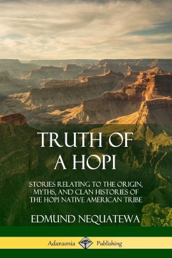 Truth of a Hopi - Nequatewa, Edmund