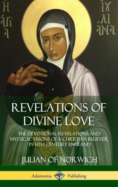 Revelations of Divine Love - Norwich, Julian Of