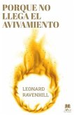 Porque No Llega El Avivamiento: El Llamado Profético de Dios