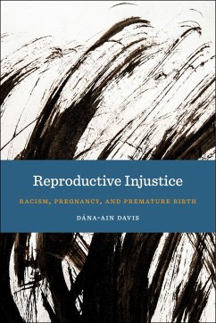 Reproductive Injustice - Davis, Dana-Ain