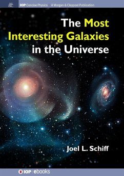 The Most Interesting Galaxies in the Universe - Schiff, Joel L