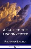 A Call to the Unconverted (Hardcover)