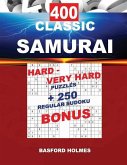 400 CLASSIC SAMURAI HARD - VERY HARD PUZZLES + 250 regular Sudoku BONUS: Sudoku Hard - Very Hard levels and classic puzzles 9x9 very hard level