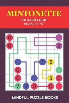 Mintonette: 250 Hard Logic Puzzles 7x7 - Mindful Puzzle Books