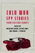 Cold War Spy Stories from Eastern Europe - Bild 1