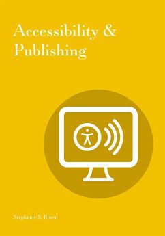 Accessibility & Publishing - Rosen, Stephanie S.