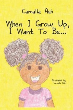 When I Grow Up, I Want To Be... - Ash, Camalla