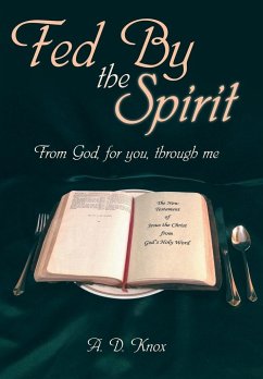 Fed by the Spirit - Knox, A. D.
