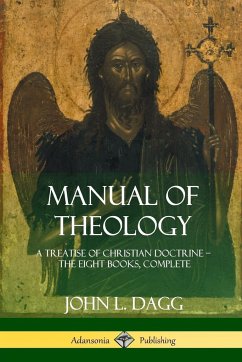 Manual of Theology - Dagg, John L.