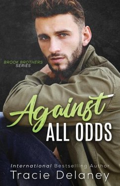 Against All Odds: A Brook Brothers Novel - Delaney, Tracie