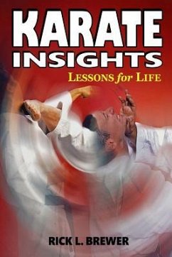 Karate Insights: Lessons for Life - Brewer, Rick L.