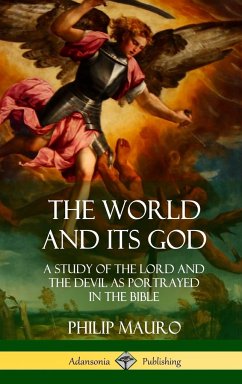 The World and Its God - Mauro, Philip